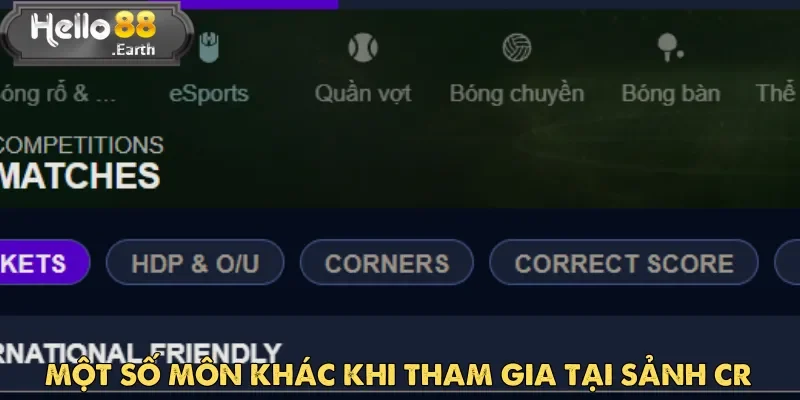 Hơn 2000 môn thi đấu luôn được cập nhật mỗi ngày tại CR thể thao