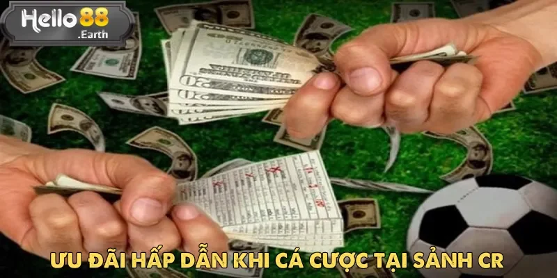 Chính sách thưởng hấp dẫn khó cưỡng khi tham gia trải nghiệm tại CR thể thao