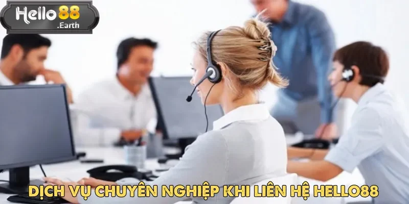 Sự chuyên nghiệp và tận tâm trong dịch vụ hỗ trợ khi liên hệ Hello88
