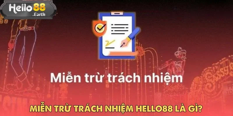Miễn trừ trách nhiệm Hello88 là yếu tố được nhiều hội viên quan tâm