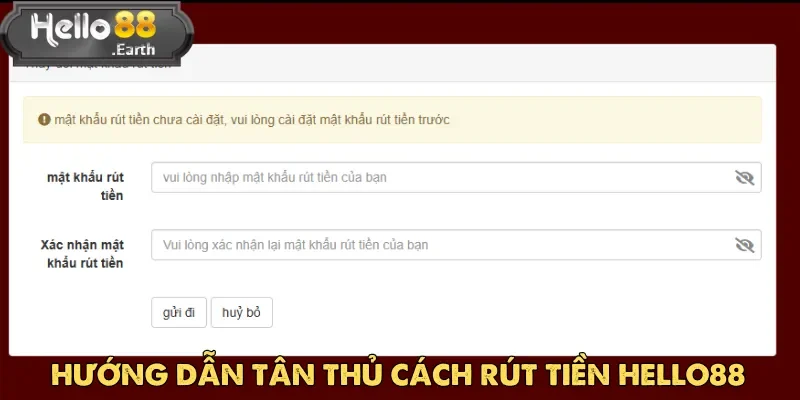 Kiểm tra số dư và tạo yêu cầu rút tiền Hello88 thành công cho tân binh