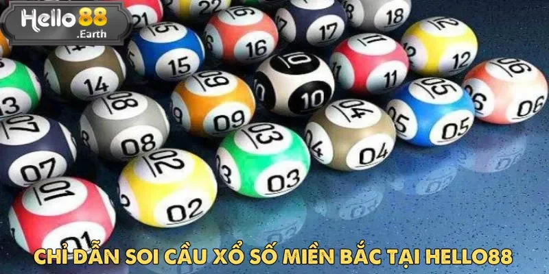 Soi cầu xổ số miền Bắc tại Hello88 là lựa chọn hàng đầu cho người chơi mới
