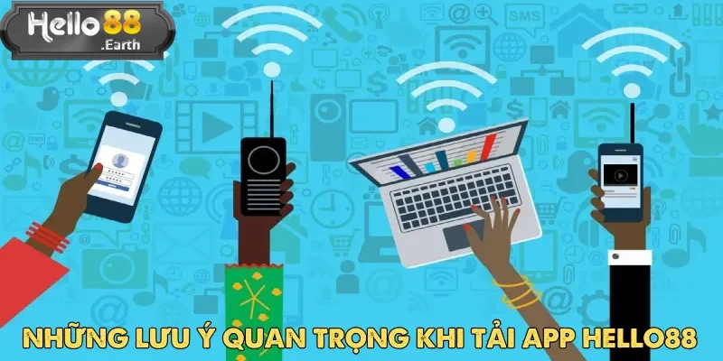 Tải App Hello88 Và Trải Nghiệm Cá Cược Online Hiện Đại 4 Kiểm tra internet ổn định để quá trình tải app Hello88 diễn ra suôn sẻ